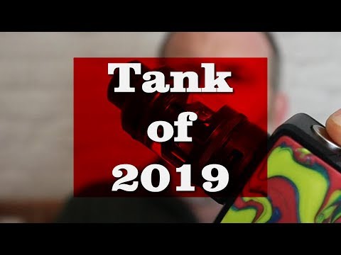 Best Vape Tank 2019