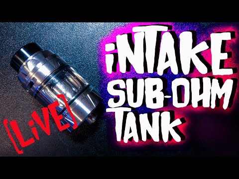Intake Sub Tank LIVE Review | Mike Vapes x Augvape | Vaping Bogan