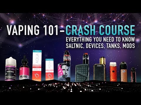 VAPING 101 – CRASH COURSE ☞ Everything You NEED TO KNOW ☜