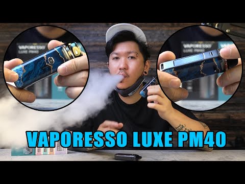 VAPORESSO LUXE PM40 POD KIT | Review/Tutorial by @Adrian Lo Dejavu