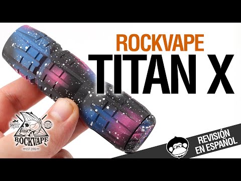 Rockvape Mods TITAN X / ¡¡ROCK AND ROLL!! / revisión