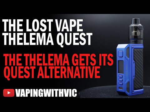 The LostVape Thelema Quest – The Thelema gets its Quest overhaul