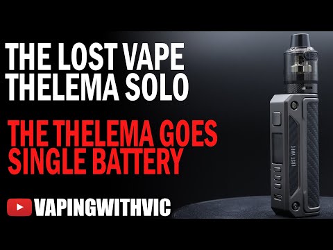 Lost Vape Thelema Solo – The Thelema goes single battery…