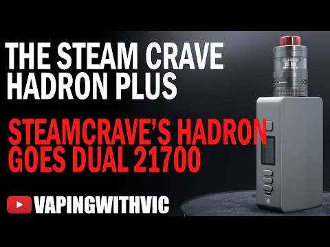 SteamCrave Hadron Plus – Steamcrave knock it out the park again