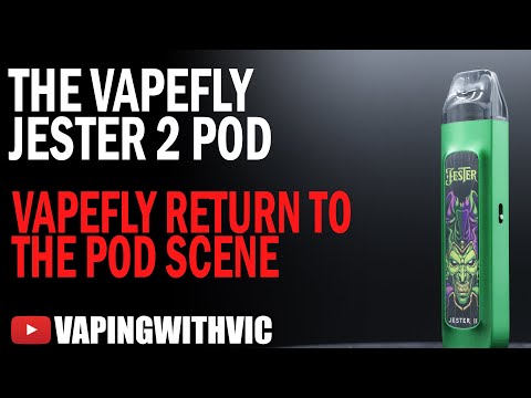 The VapeFly Jester 2 – VapeFly head back into the pod market